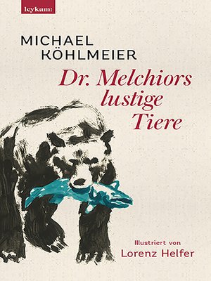 cover image of Dr. Melchiors lustige Tiere